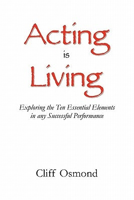 Acting is Living by Osmond, Cliff