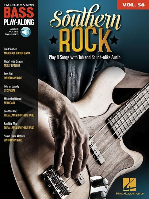 Southern Rock: Bass Play-Along Volume 58 by Hal Leonard Corp
