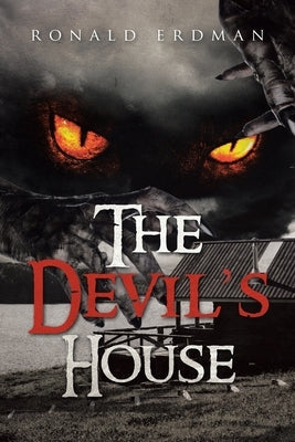 The Devil's House by Erdman, Ronald