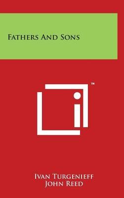 Fathers and Sons by Turgenev, Ivan Sergeevich