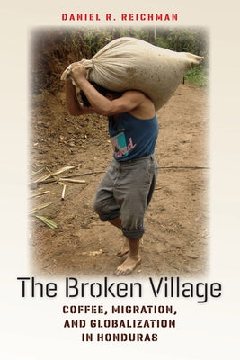The Broken Village by Reichman, Daniel R.