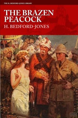 The Brazen Peacock by Bedford-Jones, H.