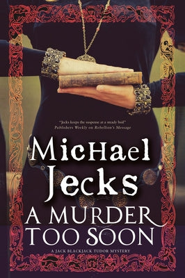 A Murder Too Soon by Jecks, Michael