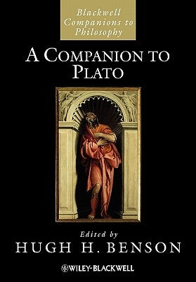 A Companion to Plato by Benson, Hugh H.