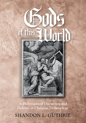 Gods of this World by Guthrie, Shandon L.