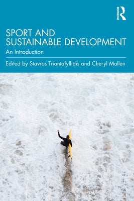 Sport and Sustainable Development: An Introduction by Triantafyllidis, Stavros