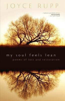 My Soul Feels Lean by Rupp, Joyce, Osm