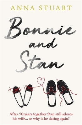 Bonnie and Stan by Stuart, Anna