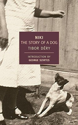 Niki: The Story of a Dog by Dery, Tibor