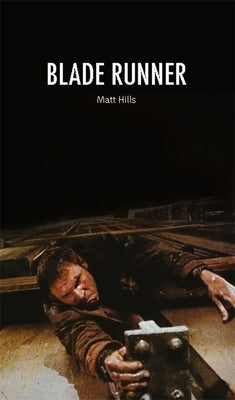 Blade Runner by Hills, Matt