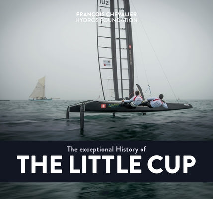The Exceptional History of the Little Cup by Chevalier, Francois
