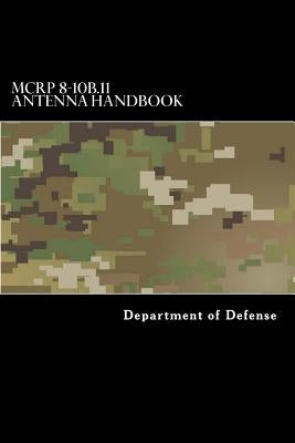 MCRP 8-10B.11 Antenna Handbook by Anderson, Taylor