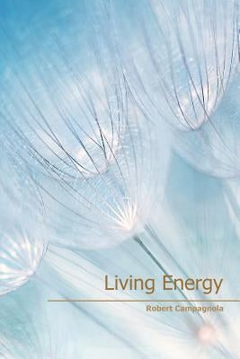 Living Energy by Robertovich, Karen Atebakyan