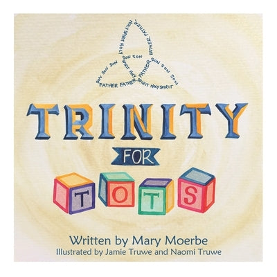 Trinity for Tots by Truwe, Jamie