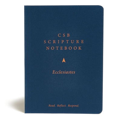 CSB Scripture Notebook, Ecclesiastes: Read. Reflect. Respond. by Csb Bibles by Holman