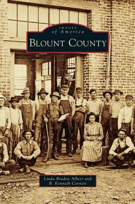 Blount County by Albert, Linda Braden