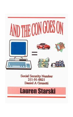 And the Con Goes on by Starski, Lauren