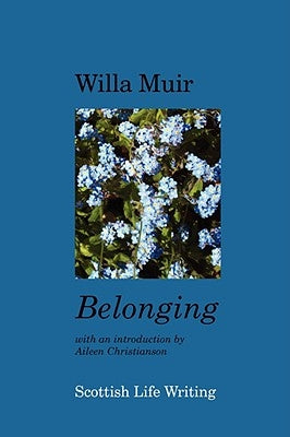 Belonging by Muir, Willa