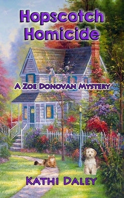Hopscotch Homicide by Daley, Kathi