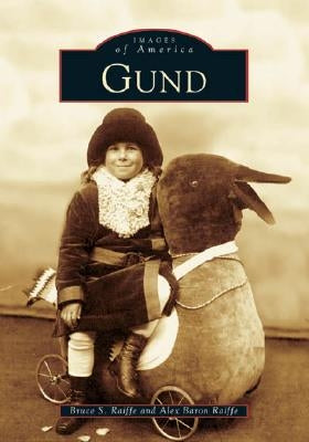 Gund by Raiffe, Bruce S.