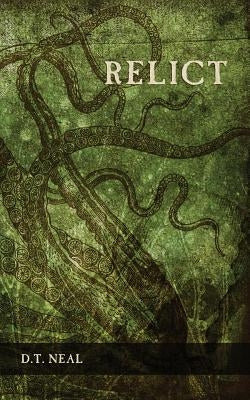 Relict by Neal, D. T.
