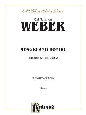Adagio and Rondo by Weber, Carl Maria Von