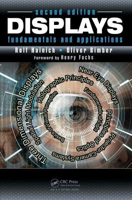 Displays: Fundamentals & Applications by Hainich, Rolf R.