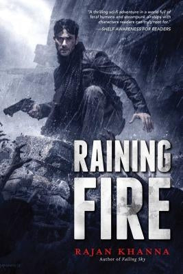 Raining Fire by Khanna, Rajan