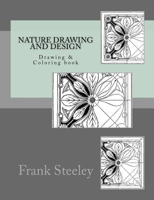 Nature drawing and design: Drawing & Coloring book by Guido, Monica
