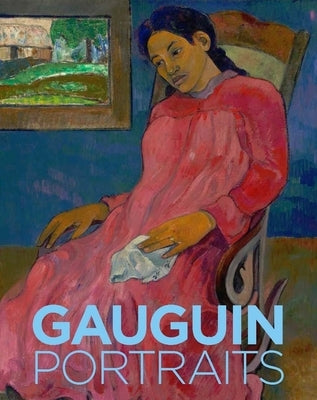 Gauguin: Portraits by Homburg, Cornelia
