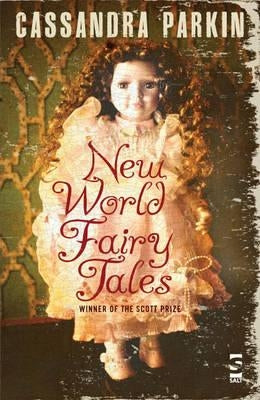 New World Fairy Tales by Parkin, Cassandra