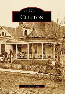 Clinton by Chisholm, Chad