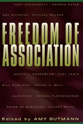 Freedom of Association by Gutmann, Amy