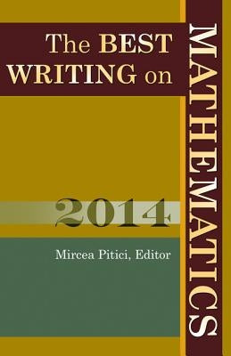 The Best Writing on Mathematics by Pitici, Mircea