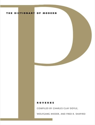 Dictionary of Modern Proverbs by Doyle, Charles Clay