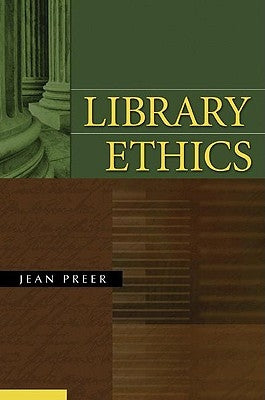 Library Ethics by Preer, Jean