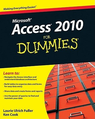 Access 2010 for Dummies by Ulrich, Laurie A.