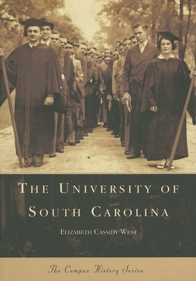 The University of South Carolina by Cassidy West, Elizabeth