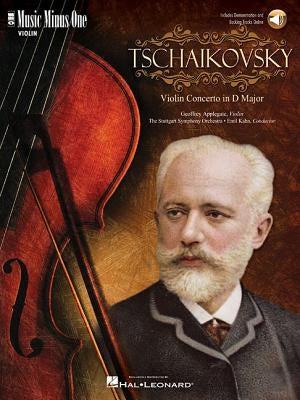 Tchaikovsky - Violin Concerto in D Major, Op. 35: Music Minus One Violin [With CD (Audio)] by Tchaikovsky, Pyotr Il'yich