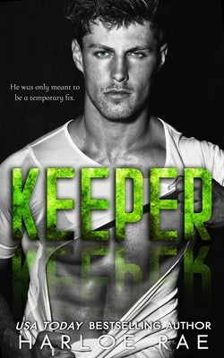 Keeper: A Friends to Lovers Standalone Romance by Rae, Harloe