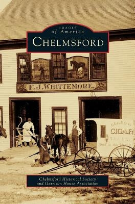 Chelmsford by Chelmsford Historical Society