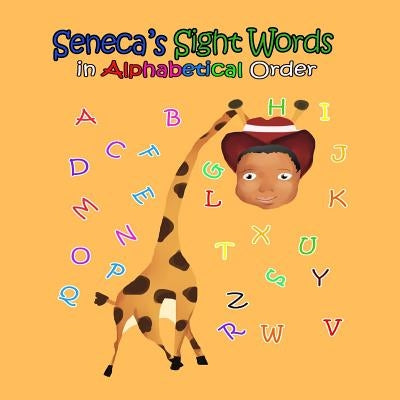 Seneca's Site Words In Alphabetical Order by Shaw II, Lester H.