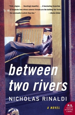 Between Two Rivers by Rinaldi, Nicholas