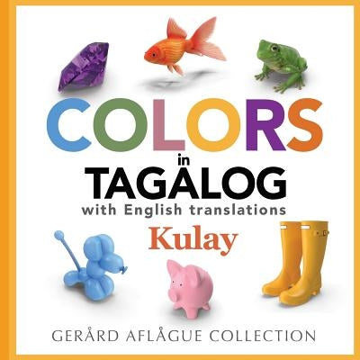 Colors in Tagalog by Aflague, Gerard