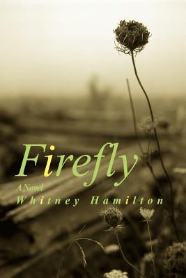 Firefly by Hamilton, Whitney