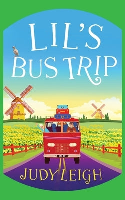 Lil's Bus Trip by Leigh, Judy