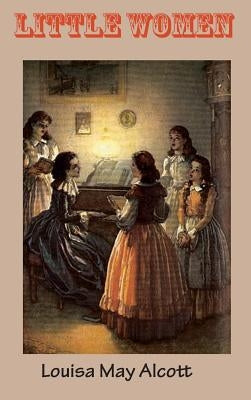 Little Women by Alcott, Louisa May