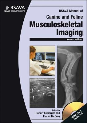 BSAVA Manual of Canine and Feline Musculoskeletal Imaging by Kirberger, Robert M.