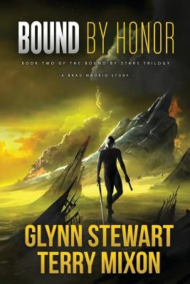 Bound by Honor by Stewart, Glynn