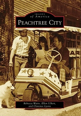 Peachtree City by Watts, Rebecca Smith